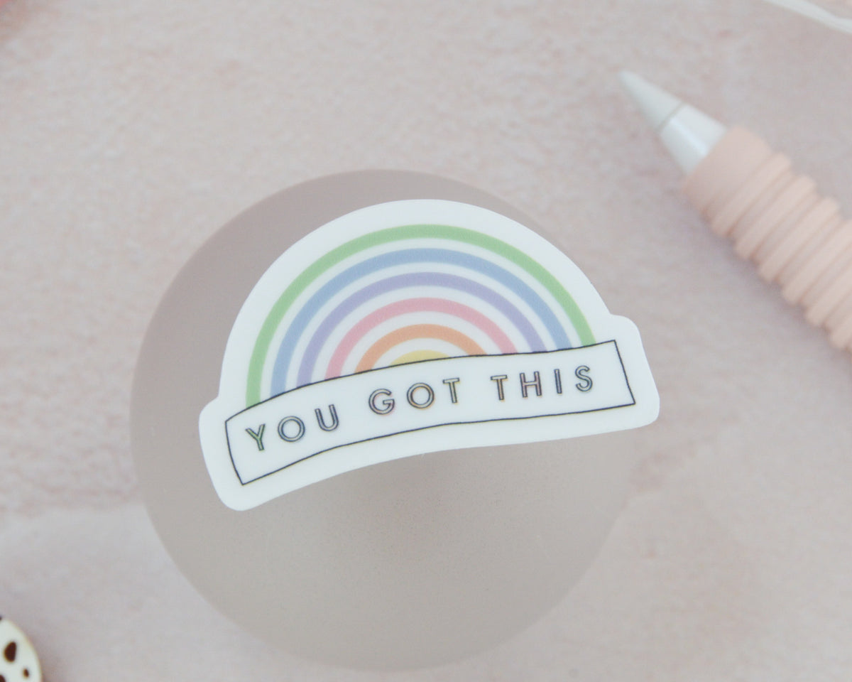 You Got This Multicolor Sticker